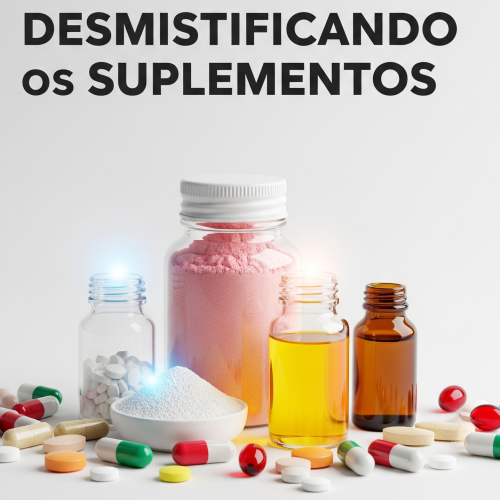 Desmistificando os Suplementos: O Que Realmente Funciona para Energia e Bem-Estar?
